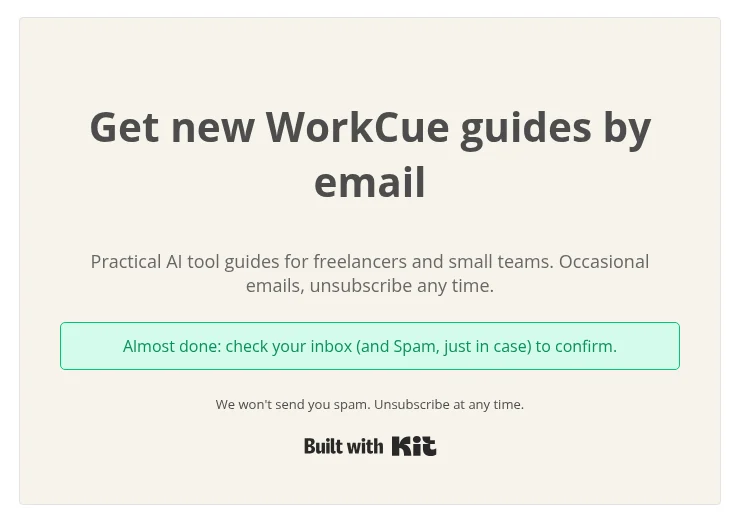 The hosted WorkCue form showing the green success message Almost done: check your inbox (and Spam, just in case) to confirm