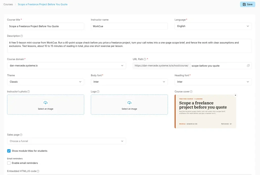 Systeme.io course settings with title, instructor name WorkCue, English, a description, domain and URL path, Classic theme, Inter fonts and an uploaded course cover