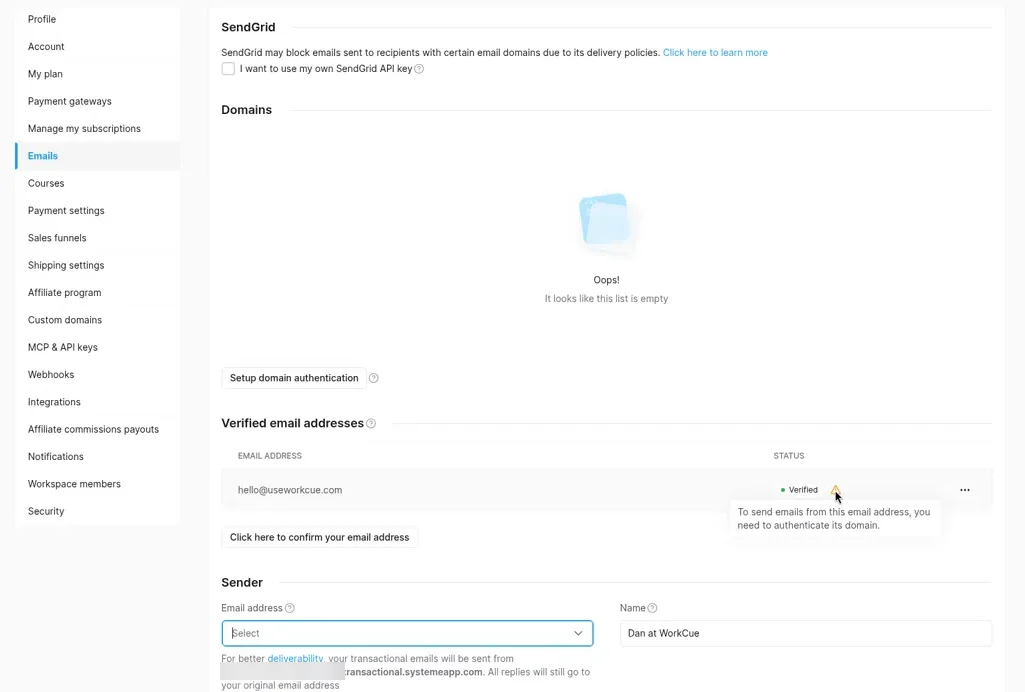 Systeme.io Emails settings with hello@useworkcue.com marked Verified, a warning that its domain must be authenticated, an empty sender dropdown and sender name Dan at WorkCue
