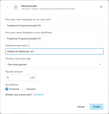 Systeme.io New price plan dialog with names Freelancer Proposal Autopilot Kit, statement descriptor WORKCUE PROPOSAL KIT, One-time payment, amount 9 usd and Tax behavior Exclusive